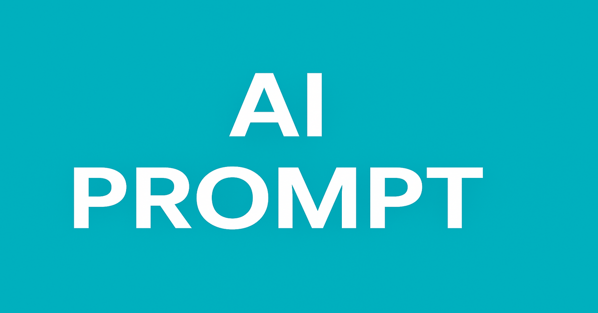 What’s a Prompt? (And Why AI’s Only as Good as the Question You Ask)